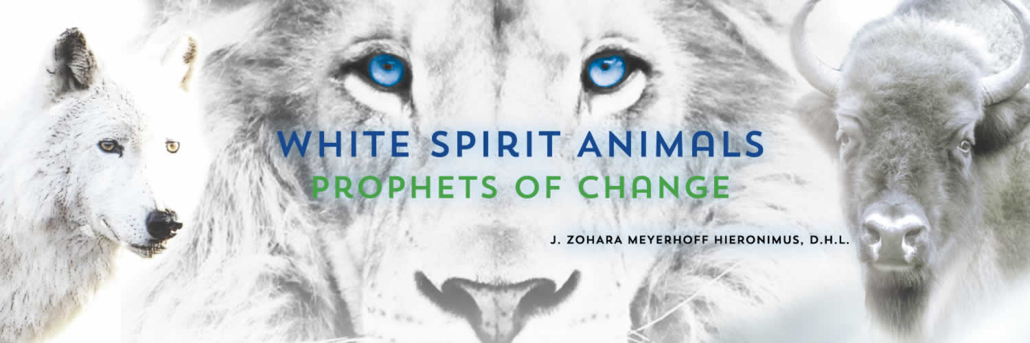 White Spirit Animals, Prophets of Change